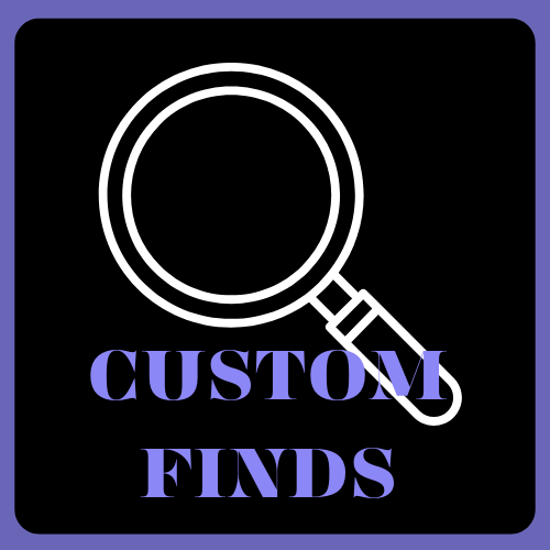 CUSTOM FINDS
